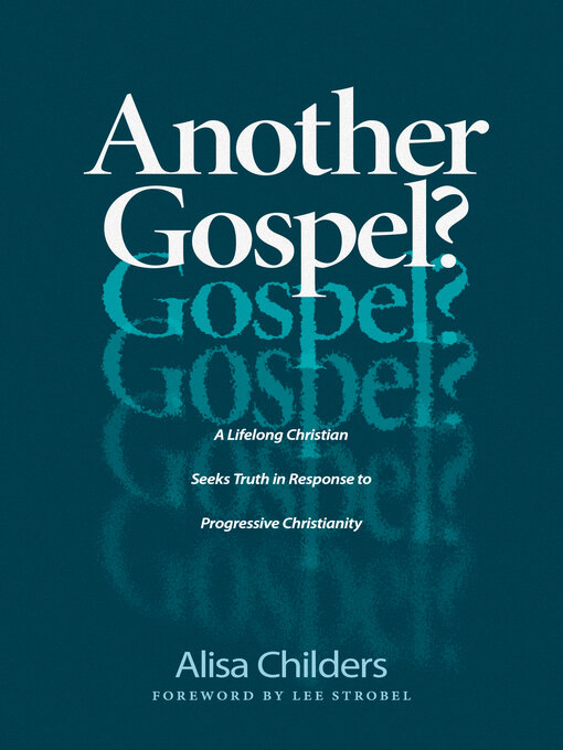 Title details for Another Gospel? by Alisa Childers - Available